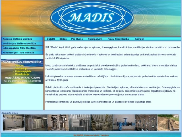 Madis, SIA